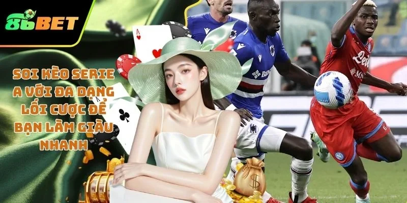 soi kèo Serie A